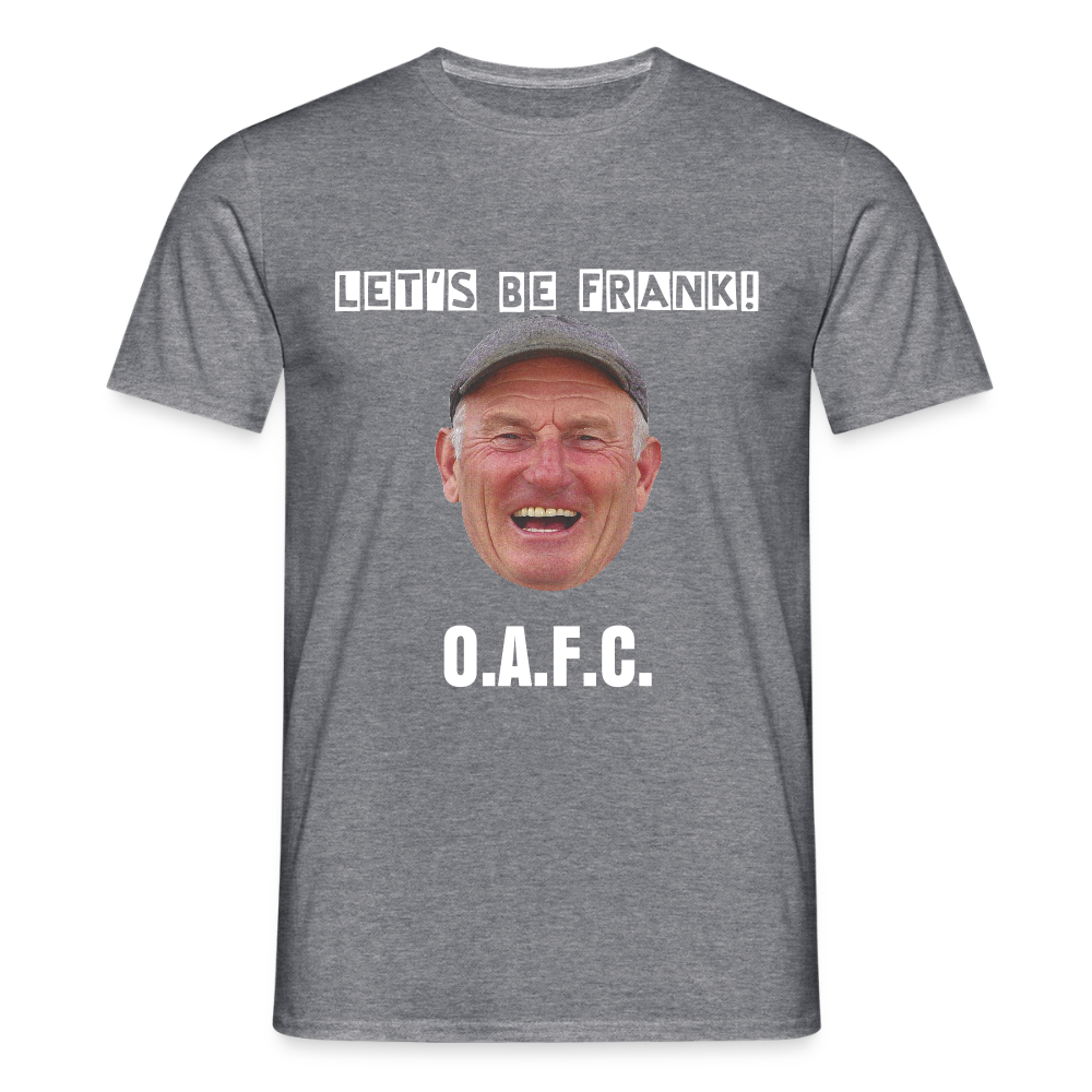 Men's T-Shirt Lets be Frank OAFC - graphite heather