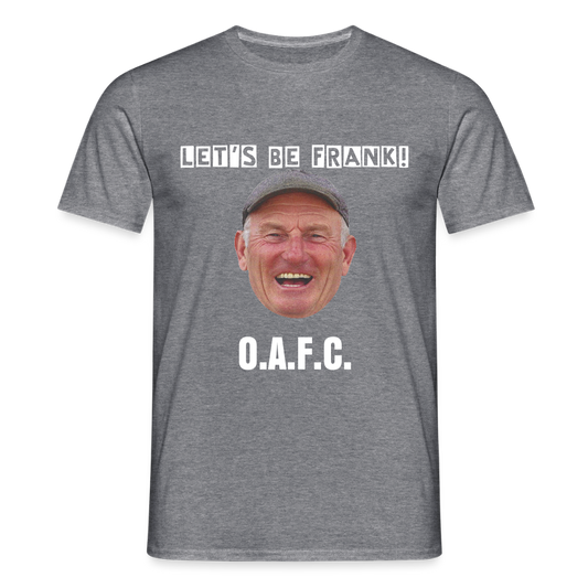 Men's T-Shirt Lets be Frank  OAFC - graphite heather
